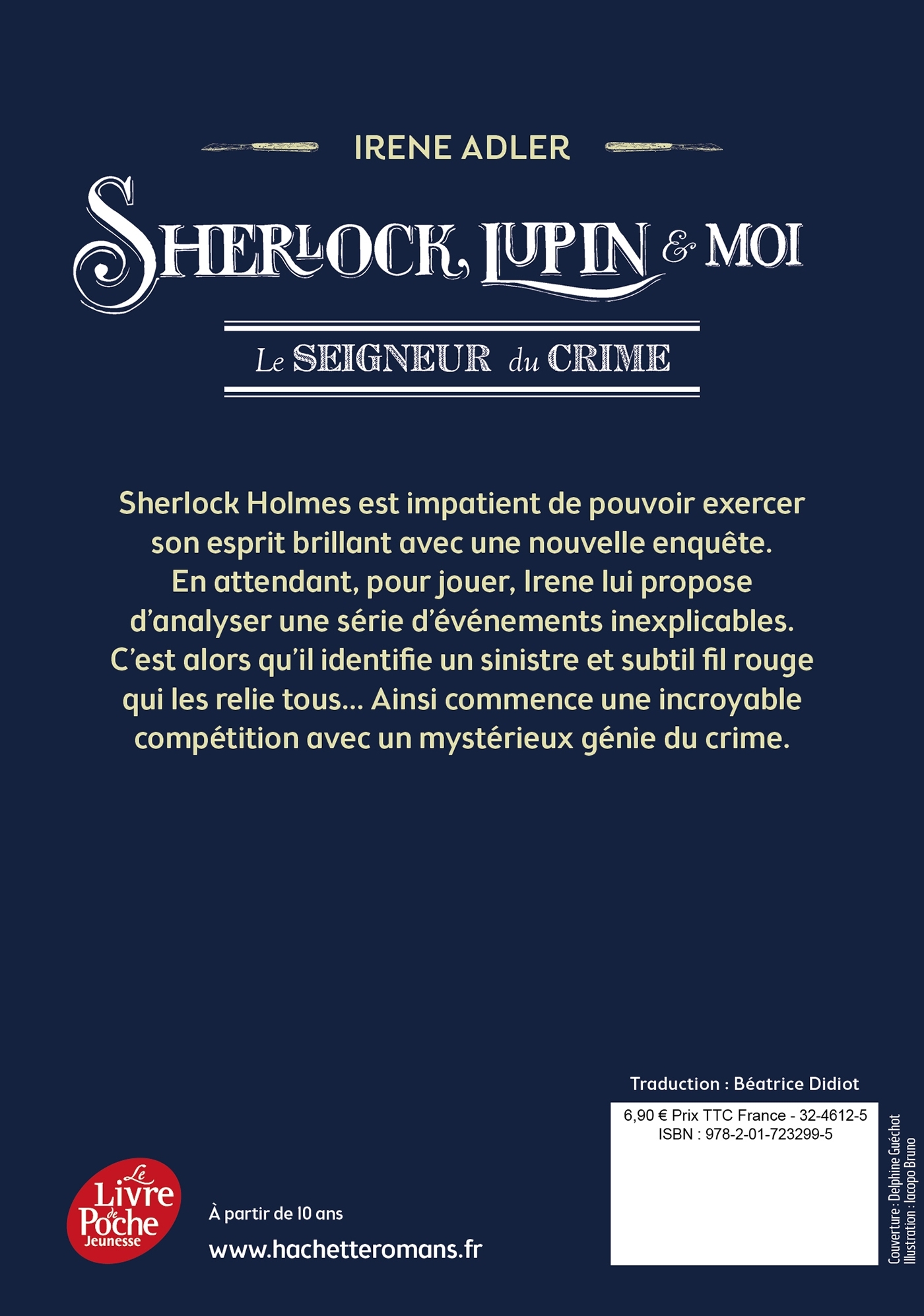 SHERLOCK, LUPIN ET MOI - T10 - LE SEIGNEUR DU CRIME - Irène Adler - POCHE JEUNESSE