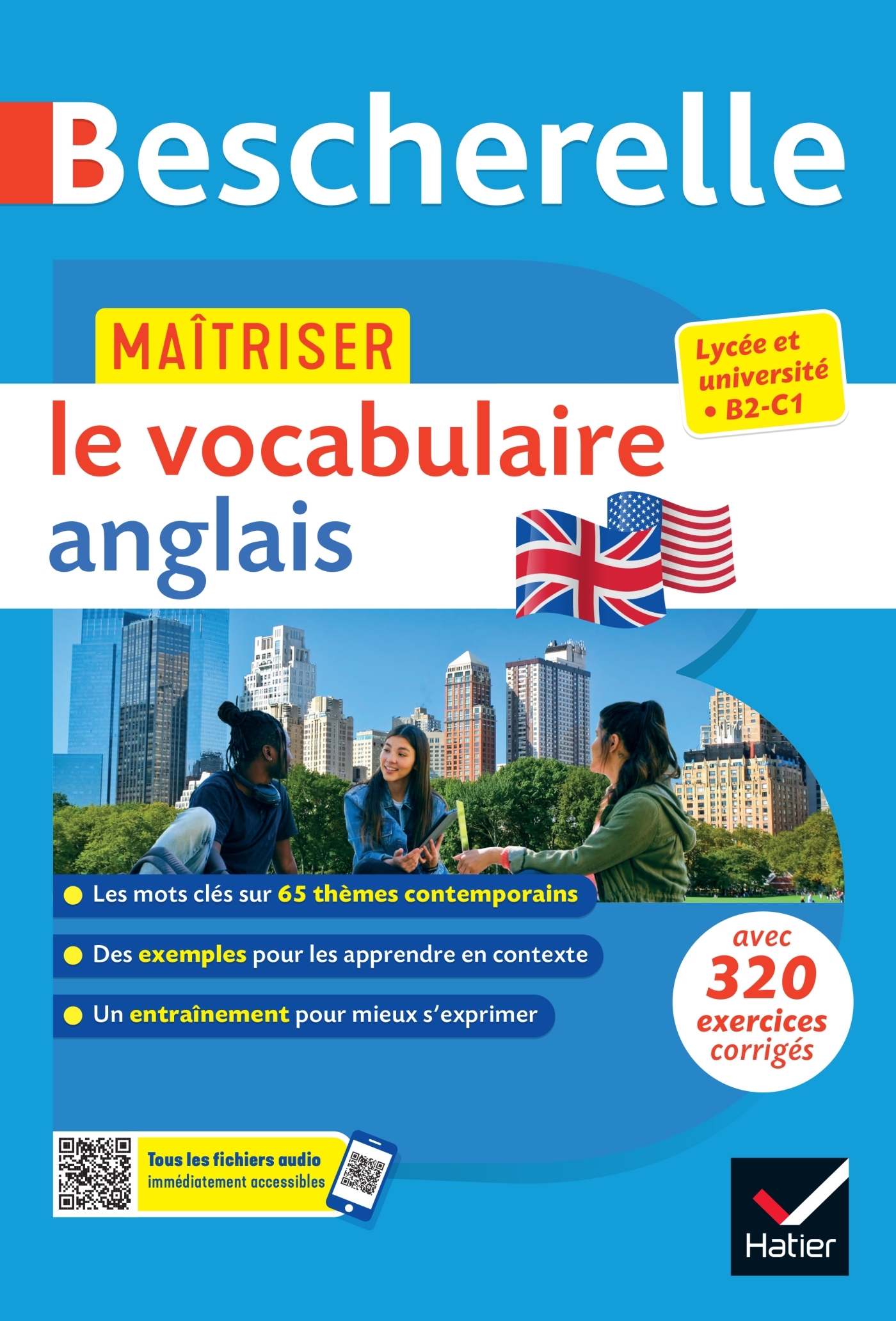 BESCHERELLE - MAITRISER LE VOCABULAIRE ANGLAIS CONTEMPORAIN (LEXIQUE THEMATIQUE & EXERCICES) - LYCEE - Michèle Malavieille - HATIER