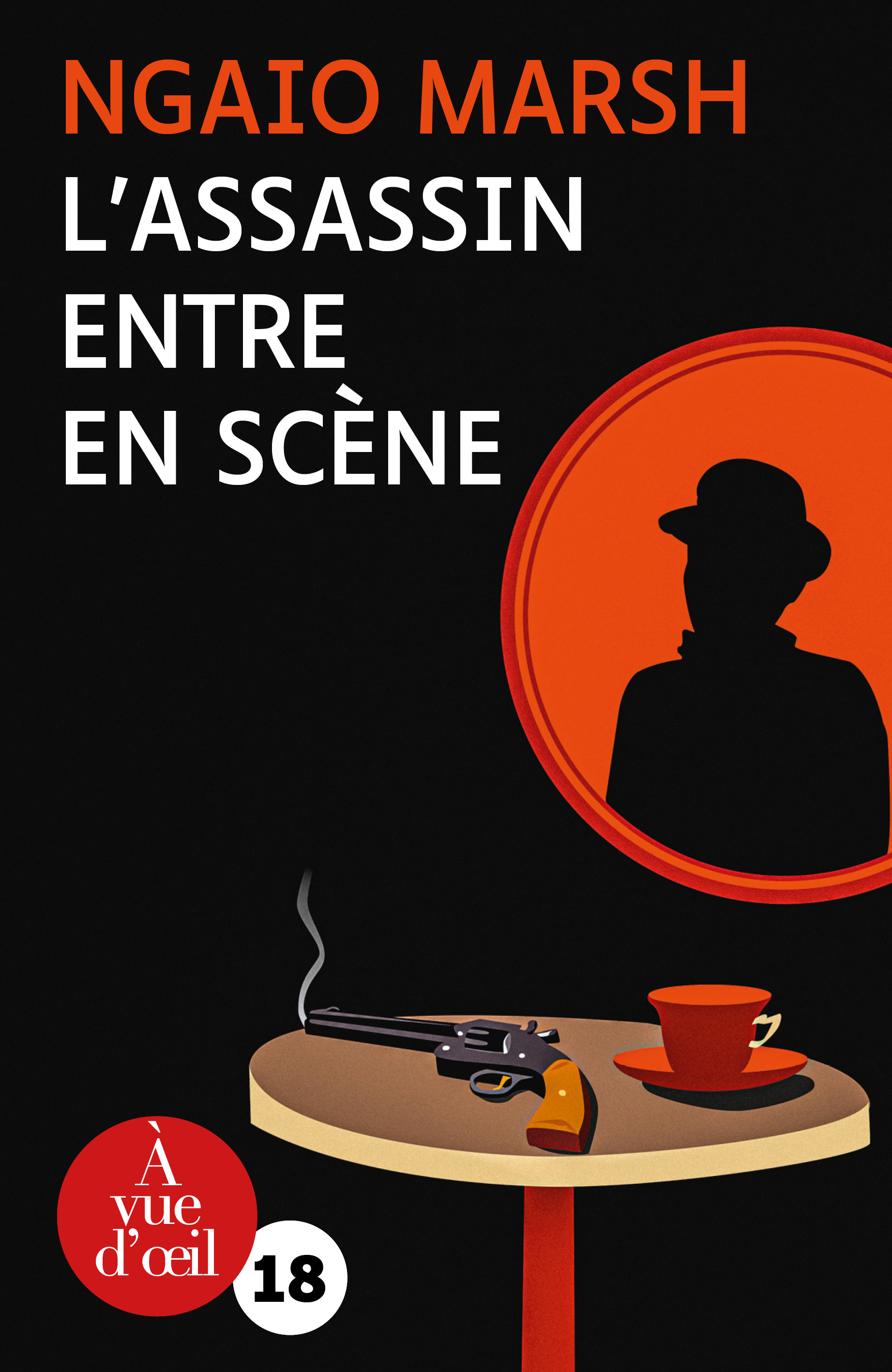 L-ASSASSIN ENTRE EN SCENE - Ngaio Marsh - A VUE D OEIL