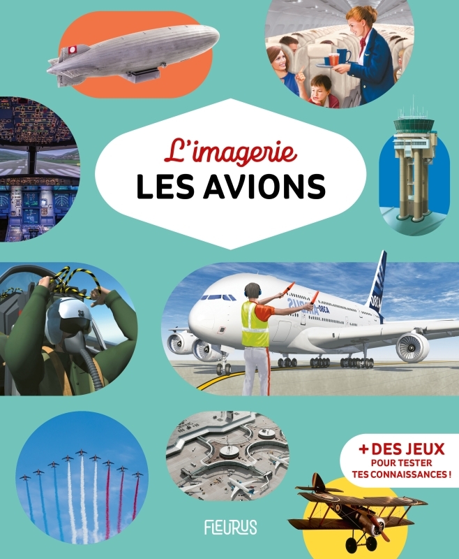 L-IMAGERIE - LES AVIONS - Marie-Renée Guilloret - FLEURUS