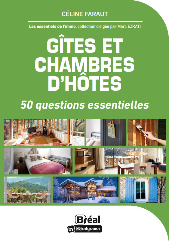 GITES ET CHAMBRES D-HOTE - CONSEILS ET ASTUCES - Céline Faraut - BREAL