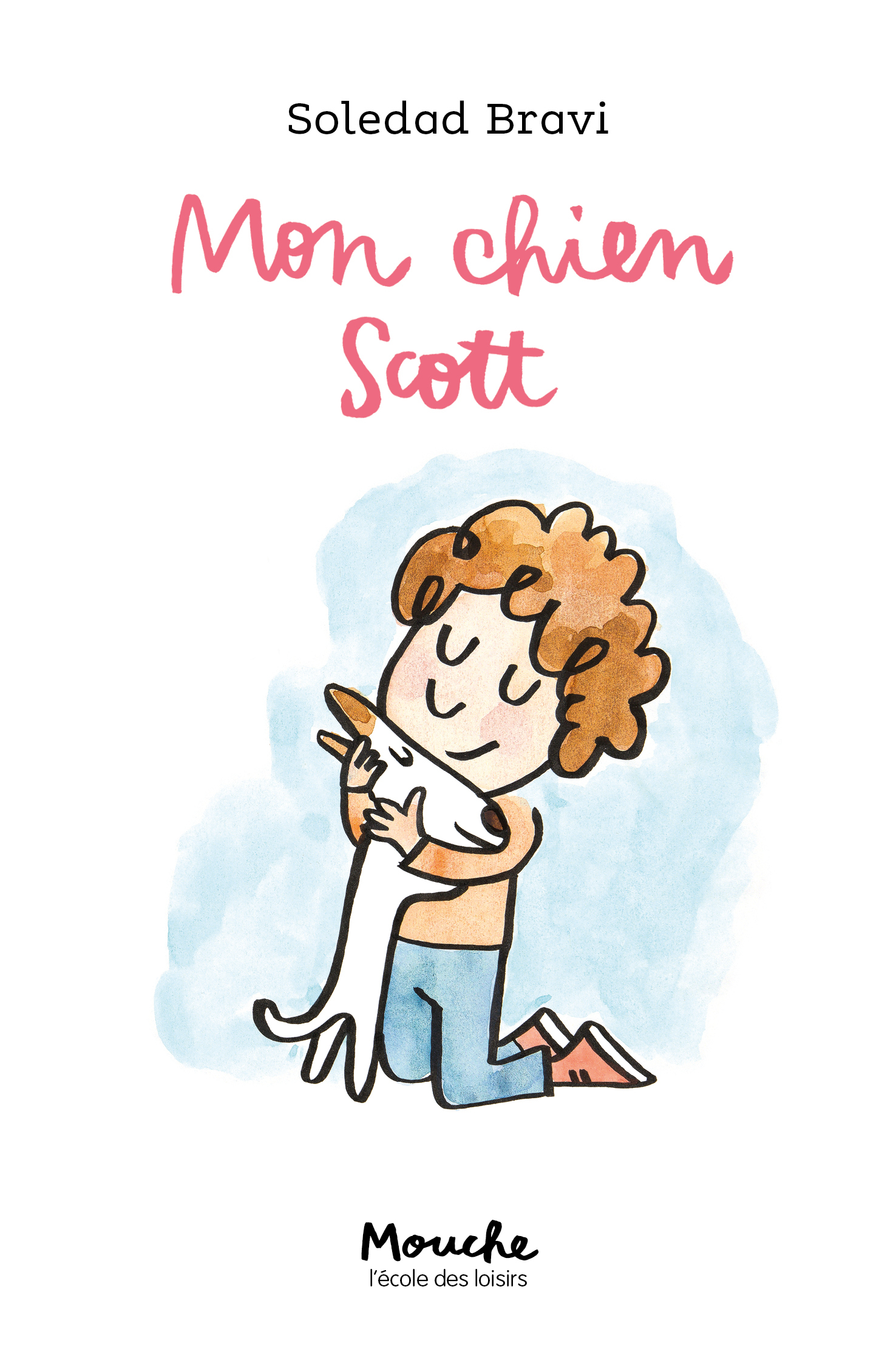 MON CHIEN SCOTT - Soledad Bravi - EDL