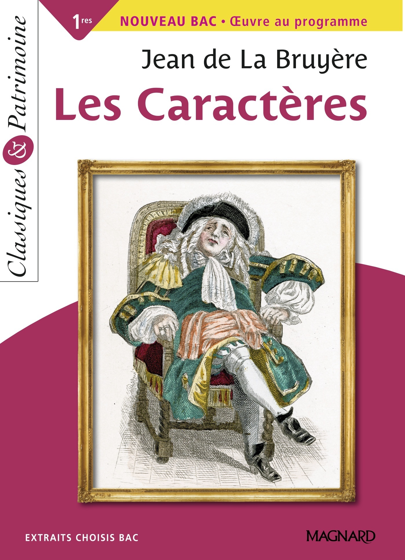 LES CARACTERES - CLASSIQUES ET PATRIMOINE - François Tacot - MAGNARD