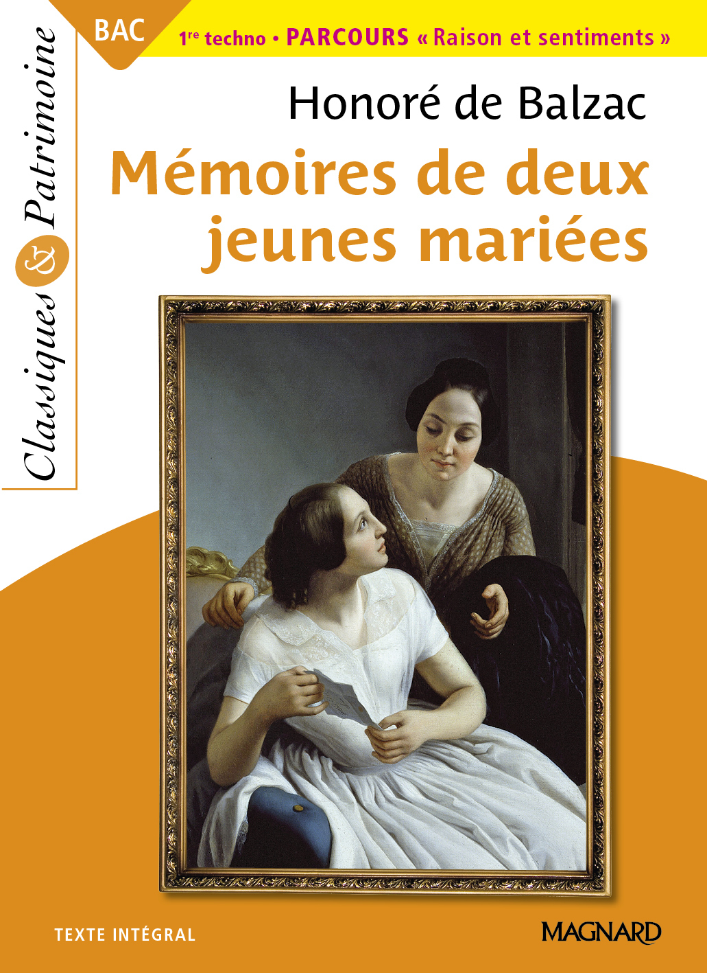 MEMOIRES DE DEUX JEUNES MARIEES - BAC FRANCAIS 1RE 2022 - CLASSIQUES ET PATRIMOINE - BAC FRANCAIS 20 - Honoré Balzac - MAGNARD