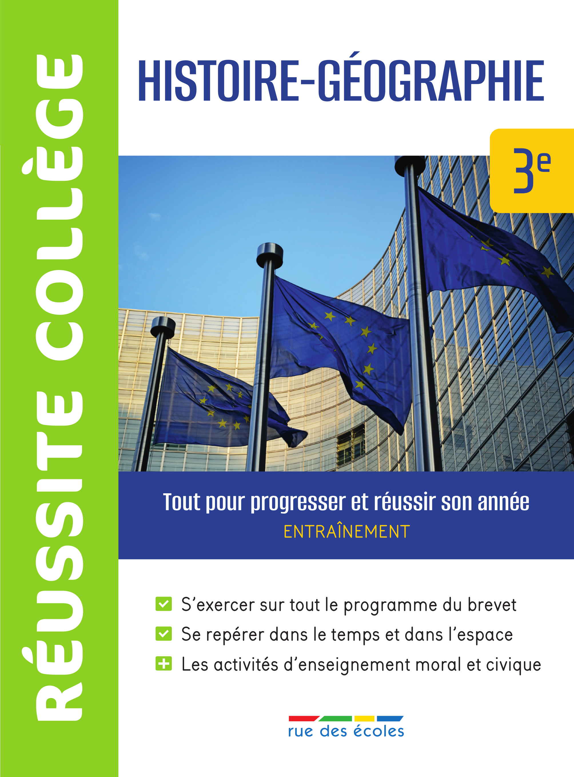 REUSSITE COLLEGE HISTOIRE-GEOGRAPHIE 3EME -  Collectif - RUE DES ECOLES