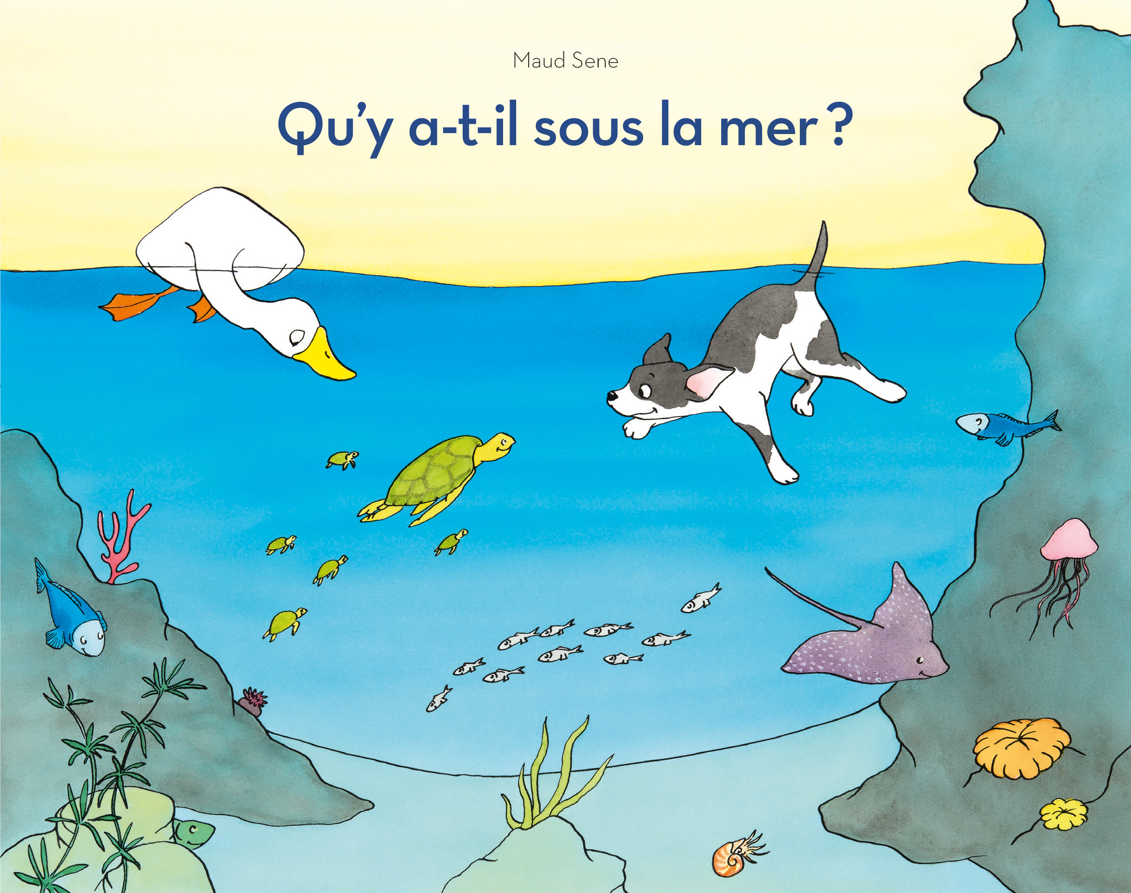 QU-Y A-T-IL SOUS LA MER ? - Maud Sene - EDL