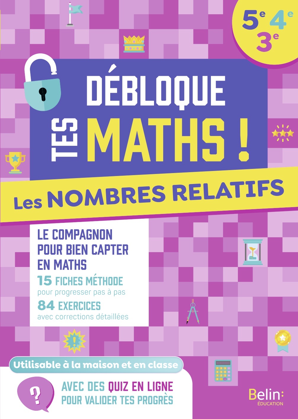 LES NOMBRES RELATIFS  (5EME-4EME-3EME) - Olivier Beer - BELIN EDUCATION