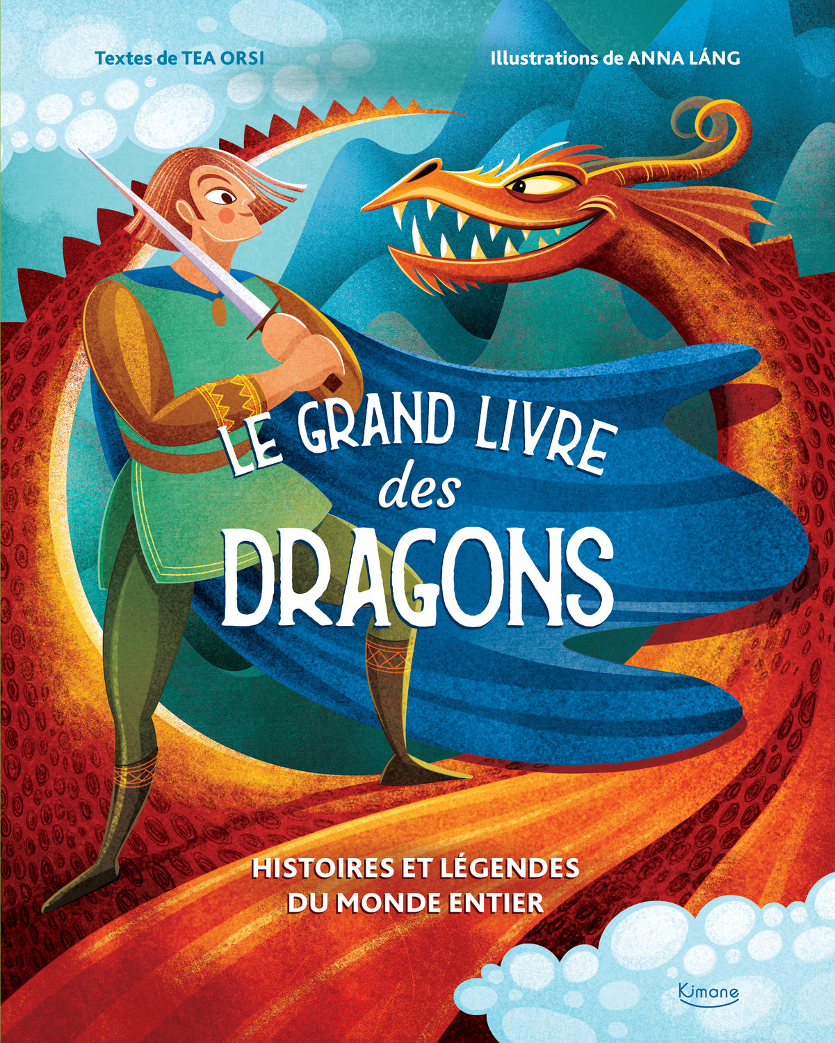 LE GRAND LIVRE DES DRAGONS NE - Giuseppe D'Anna - KIMANE