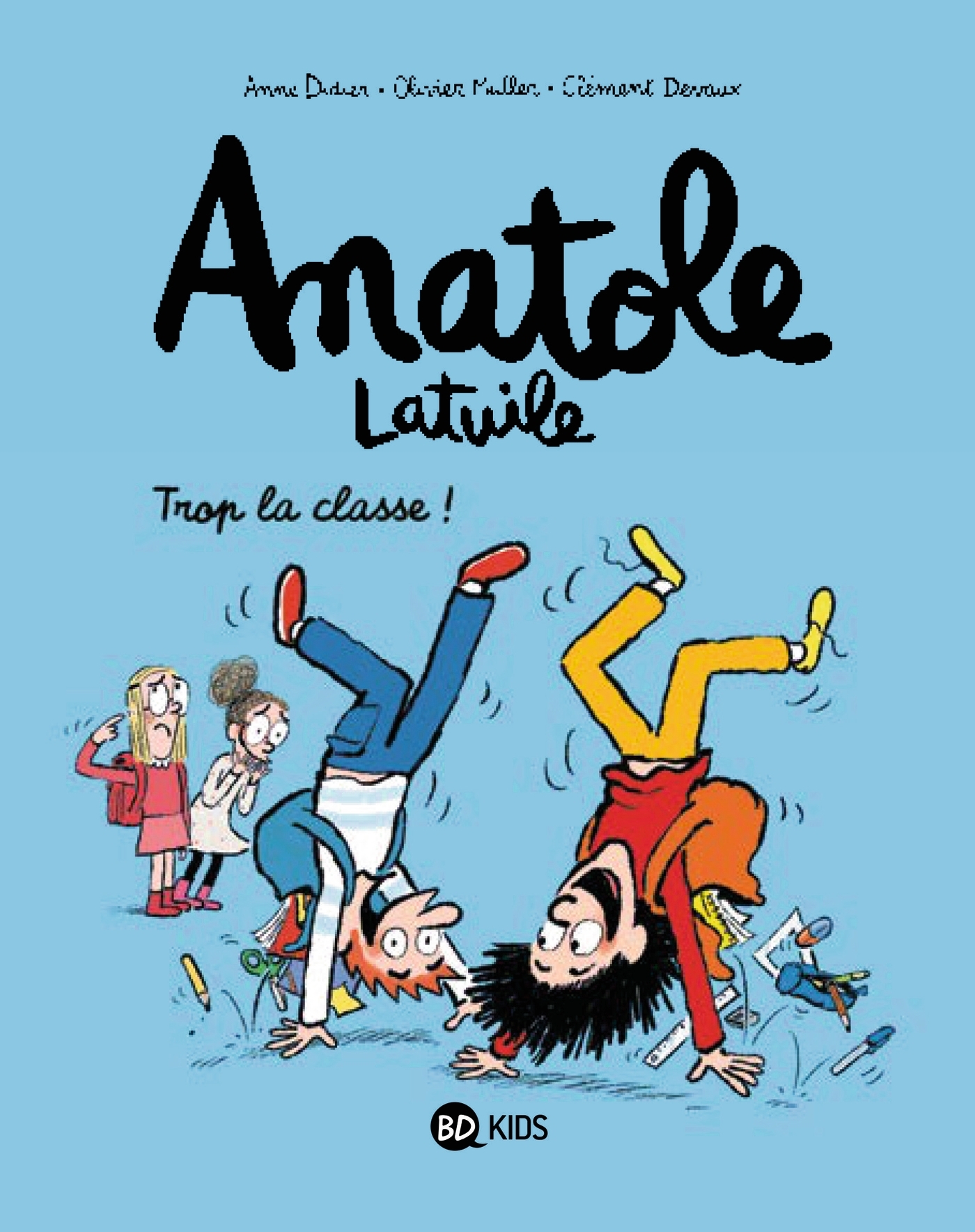 Anatole Latuile, Tome 11 - Clément Devaux - BAYARD JEUNESSE