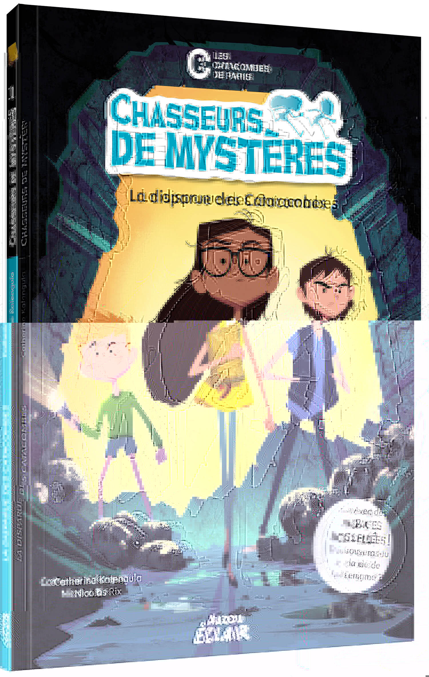 CHASSEURS DE MYSTERES - T01  - LA DISPARUE DES CATACOMBES - Catherine Kalengula - AUZOU