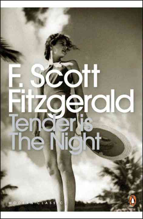 TENDER IS THE NIGHT -  Fitzgerald, F Scott - PENGUIN UK