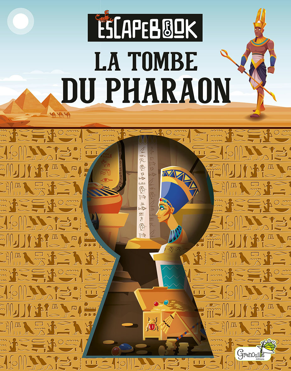 LA TOMBE DU PHARAON  ESCAPEBOOK - Alberto Jiménez García - GRENOUILLE