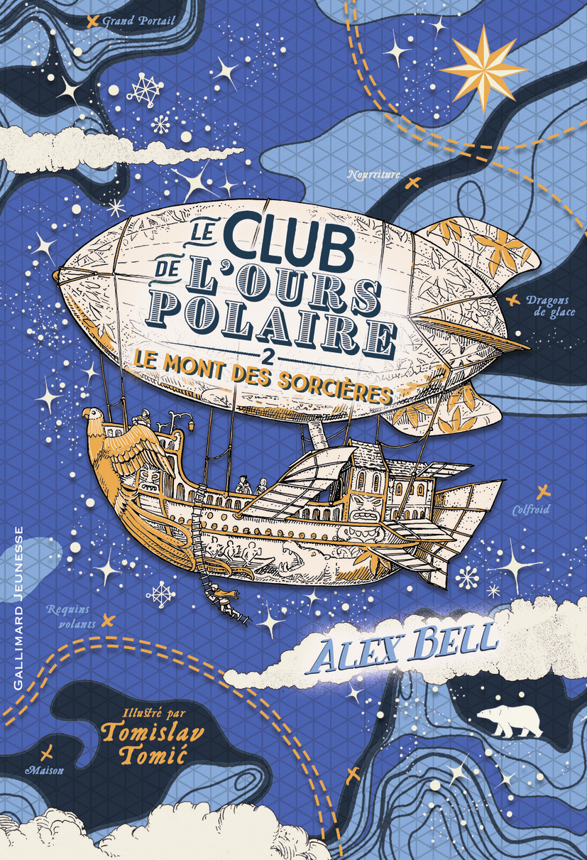 LE CLUB DE L-OURS POLAIRE -T02 LE MONT DES SORCIERES - Alex Bell - GALLIMARD JEUNE