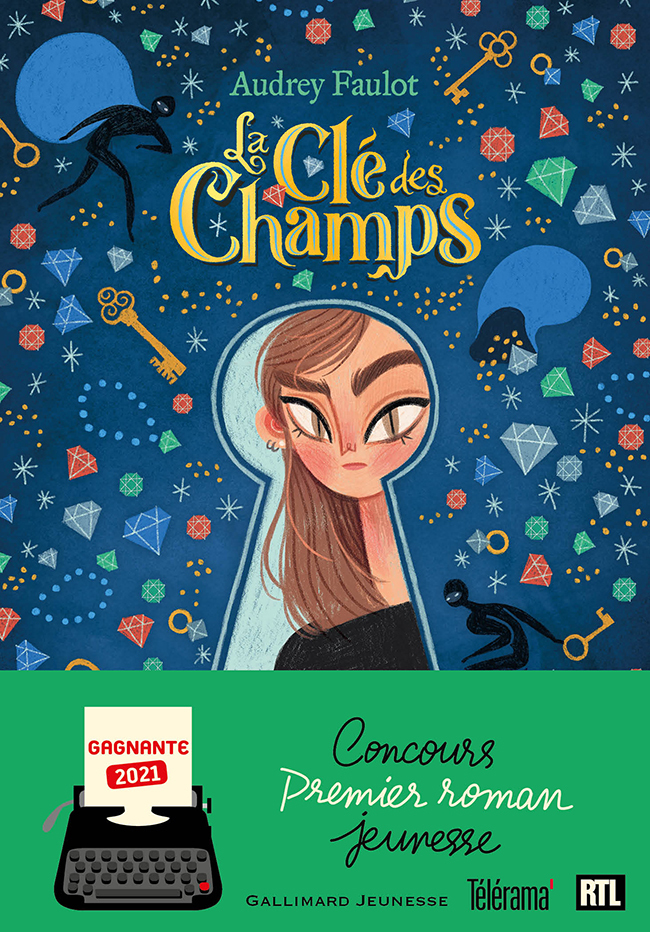 La Clé des Champs - Audrey Faulot - GALLIMARD JEUNE