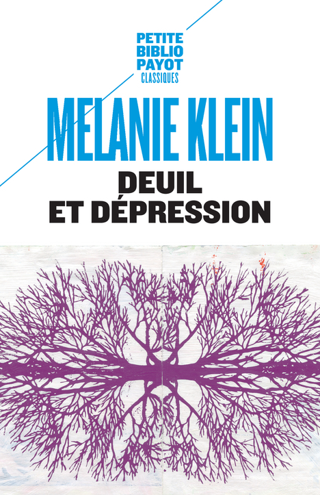 DEUIL ET DEPRESSION - Melanie Klein - PAYOT