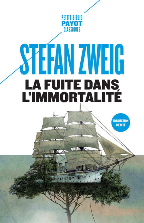 LA FUITE DANS L-IMMORTALITE - Stefan Zweig - PAYOT