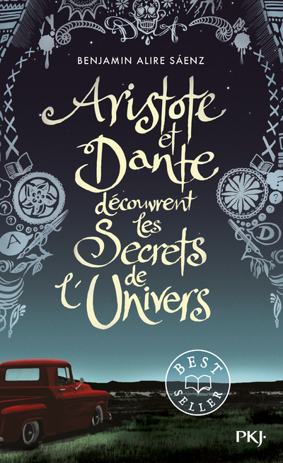 ARISTOTE ET DANTE DECOUVRENT LES SECRETS DE L-UNIVERS - Benjamin Alire Saenz - POCKET JEUNESSE