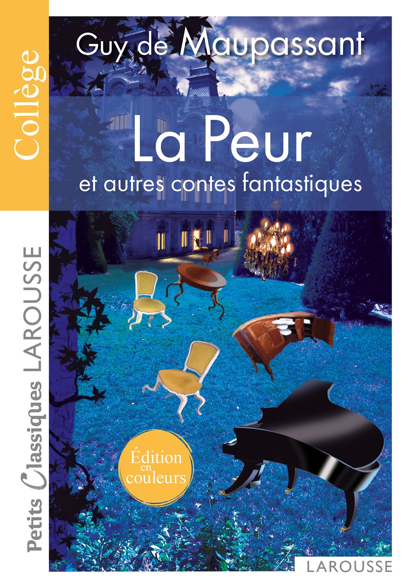 LA PEUR ET AUTRES CONTES FANTASTIQUES - Guy Maupassant - LAROUSSE