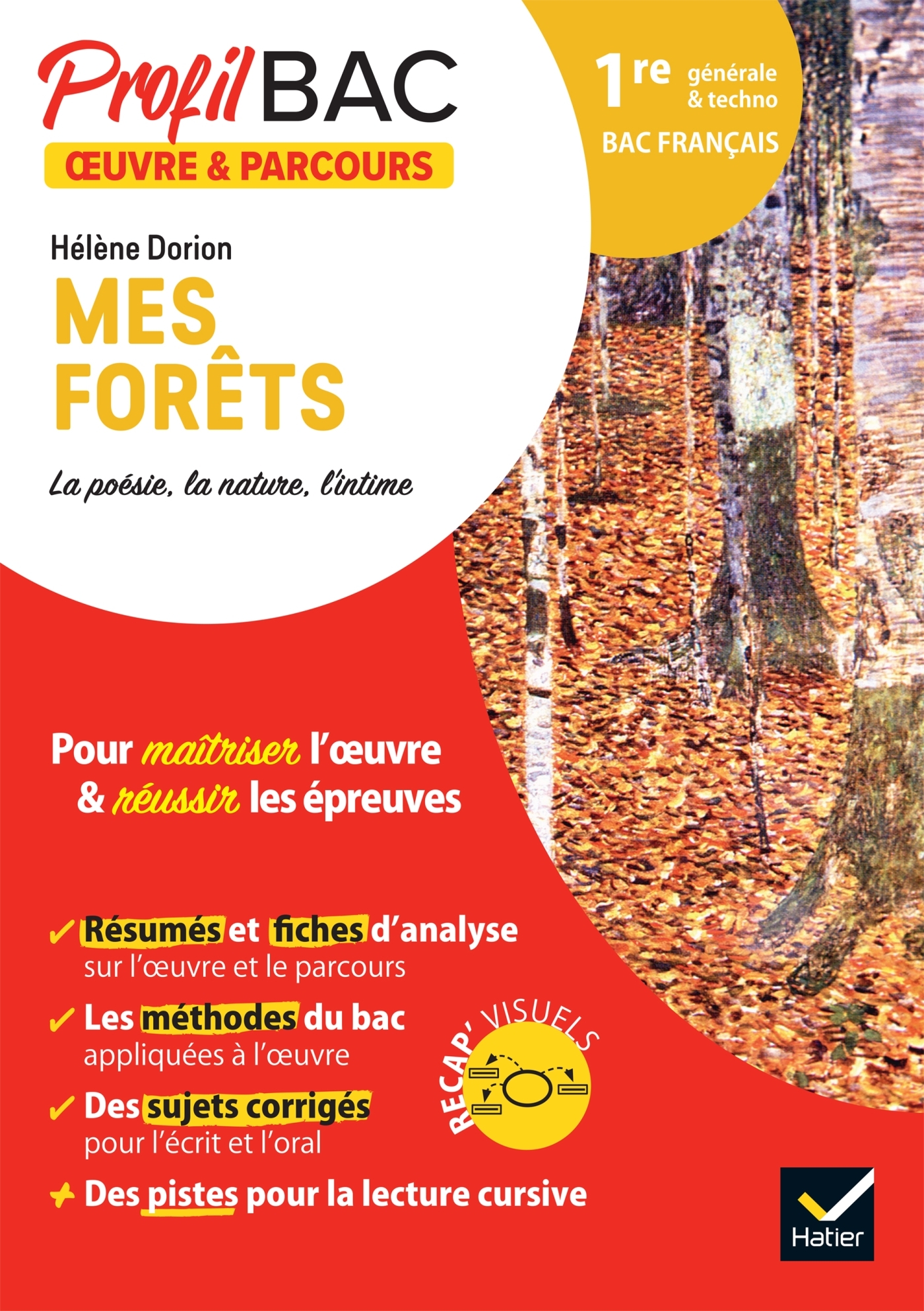 PROFIL - HELENE DORION, MES FORETS (BAC DE FRANCAIS 2024) - ANALYSE DE L-OEUVRE ET DU PARCOURS AU PR - Véronique Boulhol - HATIER