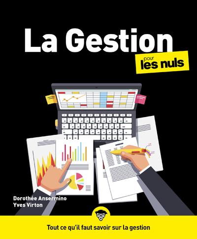 LA GESTION POUR LES NULS, 3E EDITION - Dorothée Ansermino - POUR LES NULS