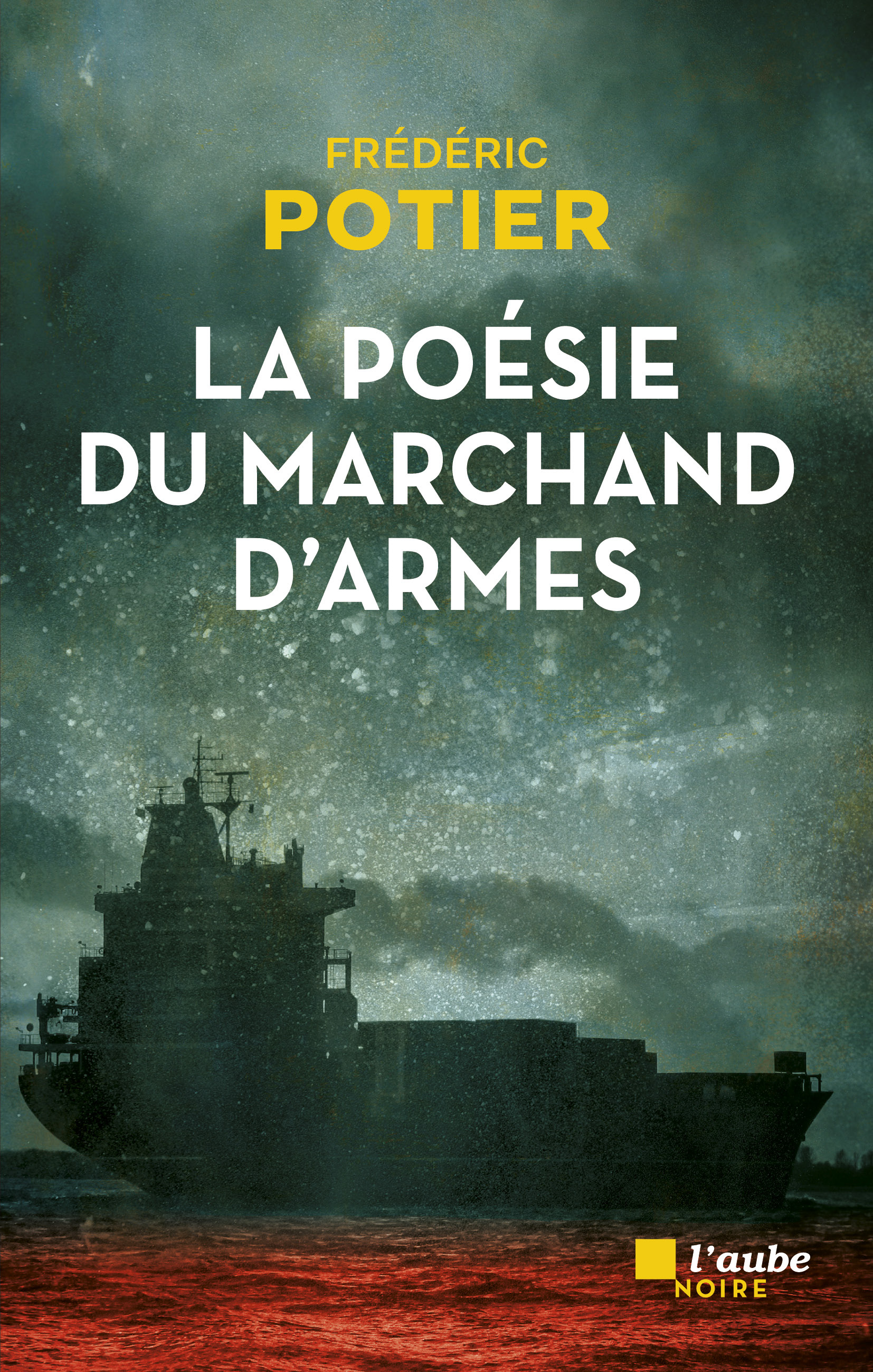 LA POESIE DU MARCHAND D-ARMES - AUX ARMES ET CAETERA - Frédéric POTIER - DE L AUBE