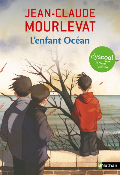 DYSCOOL - L-ENFANT OCEAN - Jean-Claude Mourlevat - NATHAN