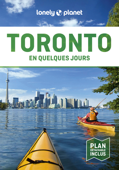 TORONTO EN QUELQUES JOURS 2ED -  Lonely Planet - LONELY PLANET