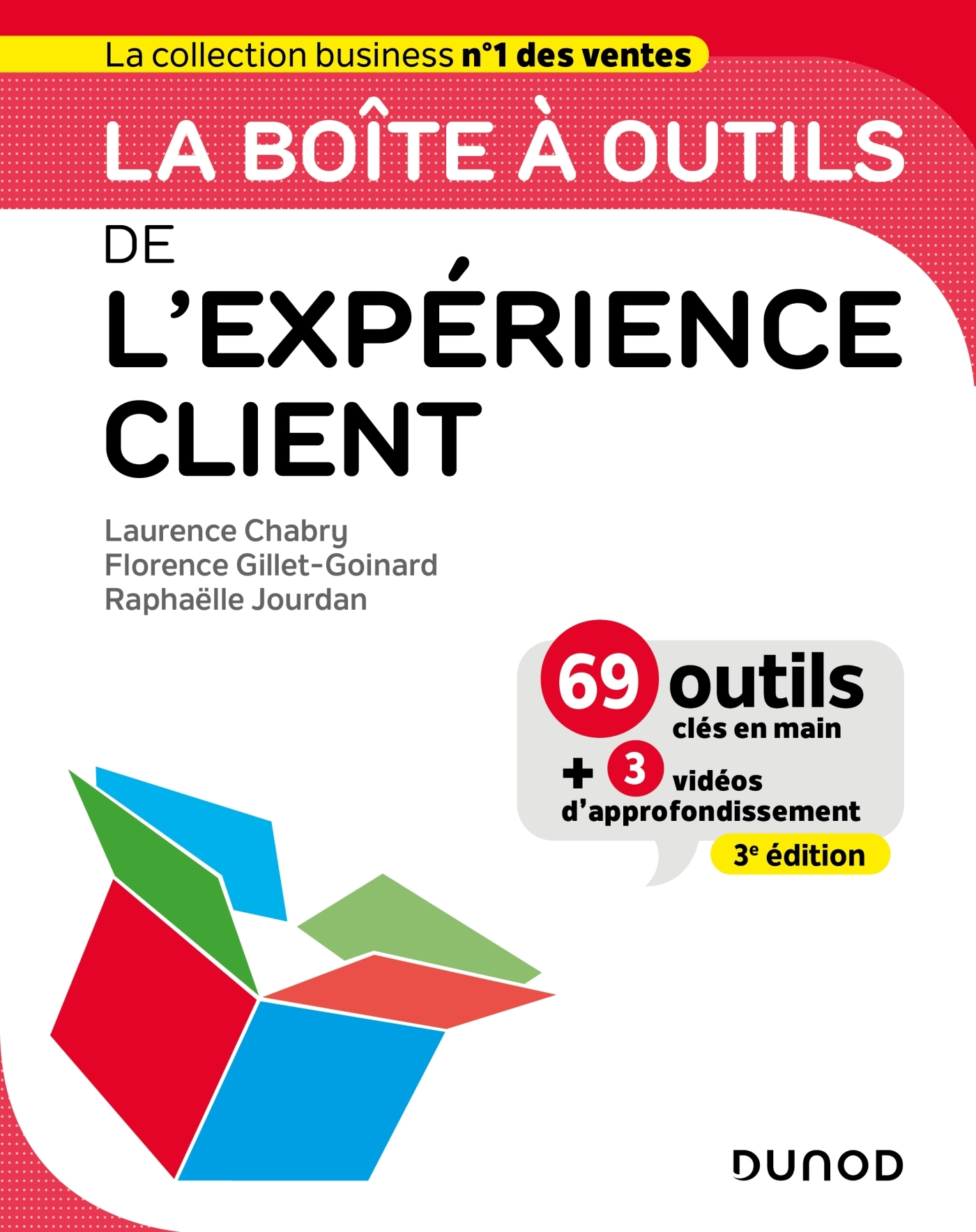 LA BOITE A OUTILS DE L-EXPERIENCE CLIENT - 3E ED. - Laurence Chabry - DUNOD