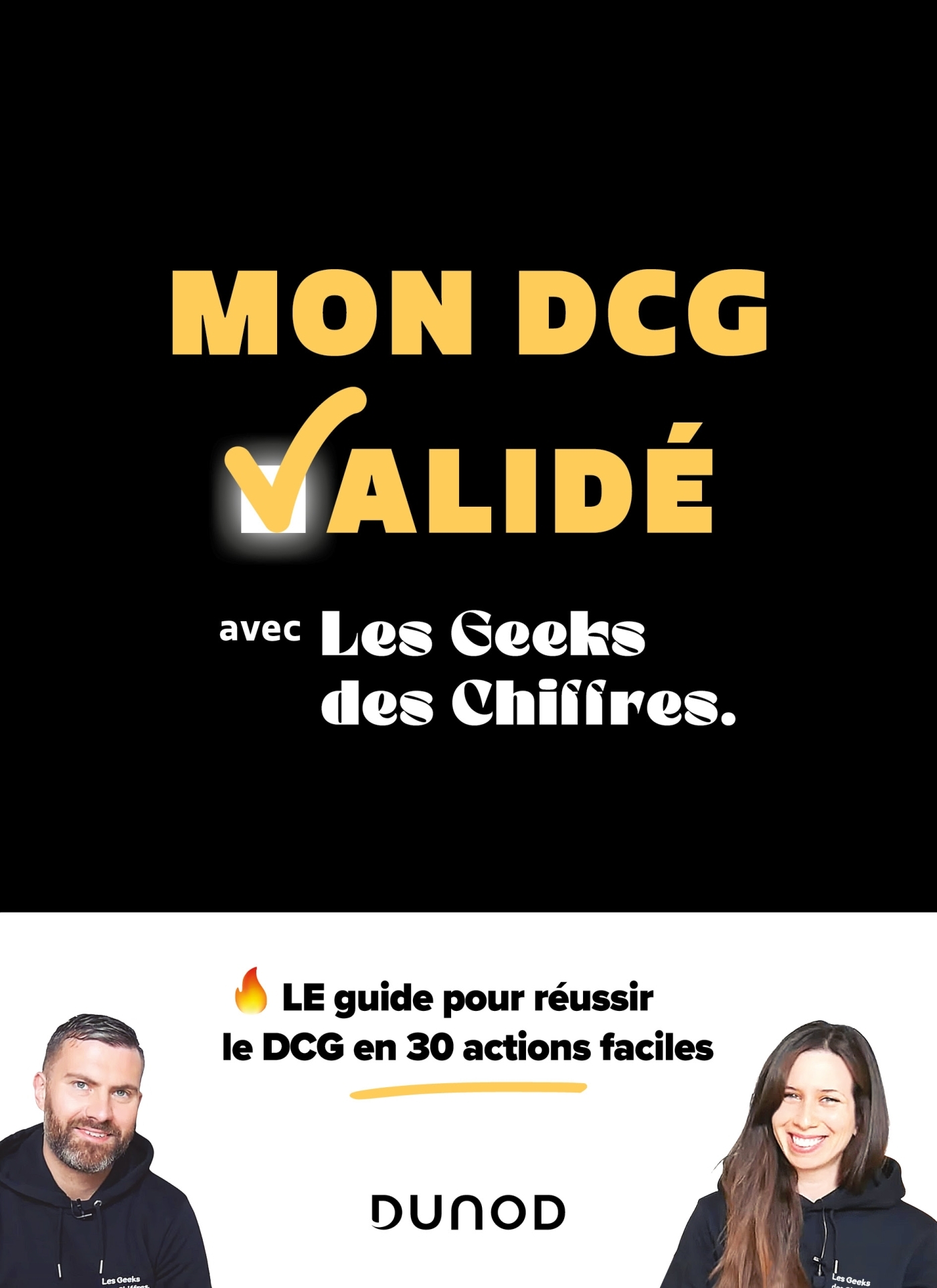 MON DCG VALIDE AVEC LES GEEKS DES CHIFFRES - Soumaya Dziri - DUNOD