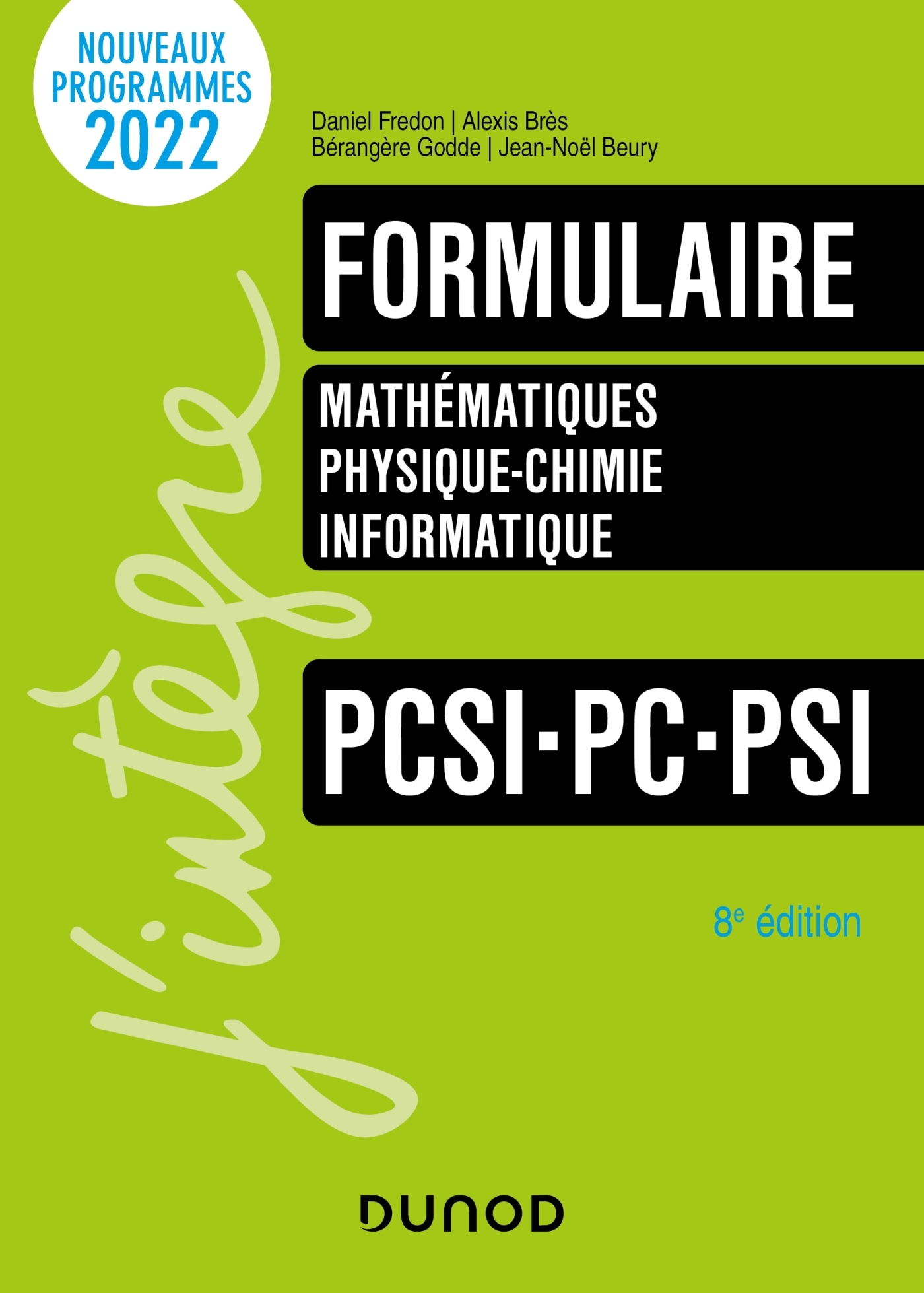 FORMULAIRE PCSI-PC-PSI - 8E ED. - Daniel Fredon - DUNOD