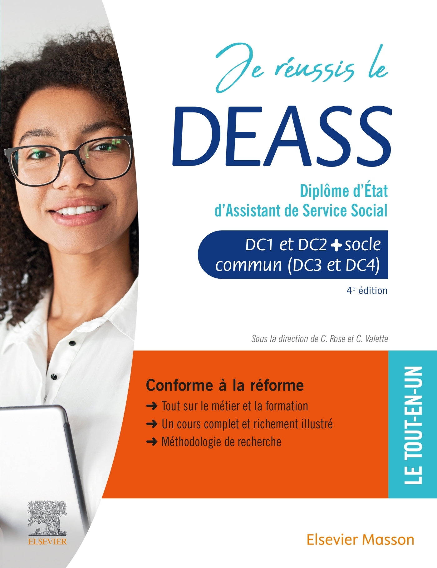 JE REUSSIS LE DEASS. DIPLOME D-ETAT D-ASSISTANT DE SERVICE SOCIAL - SOCLE COMMUN + OPTION - Céline Rose - MASSON