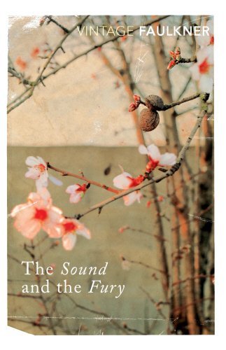 THE SOUND AND THE FURY -  FAULKNER, WILLIAM - VINTAGEBOOK