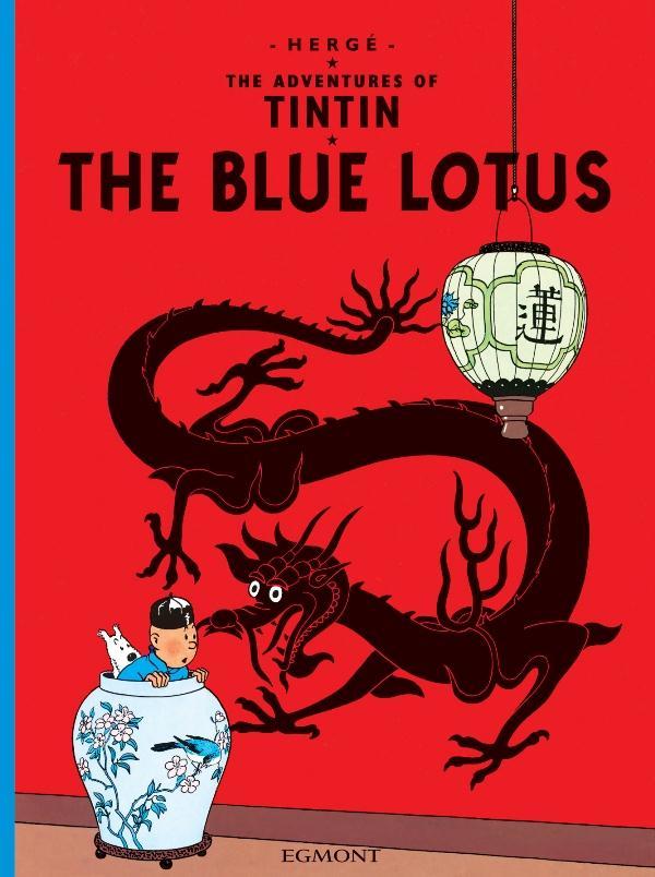 TINTIN T5 THE BLUE LOTUS -  Hergé - EGMONT