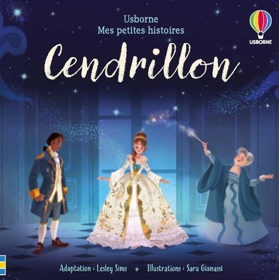 CENDRILLON - MES PETITES HISTOIRES - Jenny Tyler - USBORNE