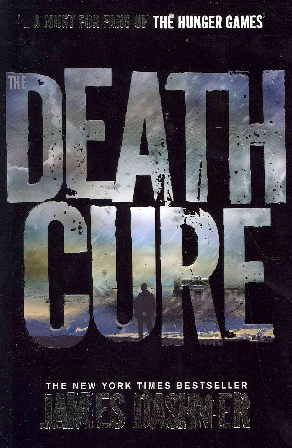 THE DEATH CURE - BOOK 3 -  DASHNER, JAMES - CHICKEN HOUSE