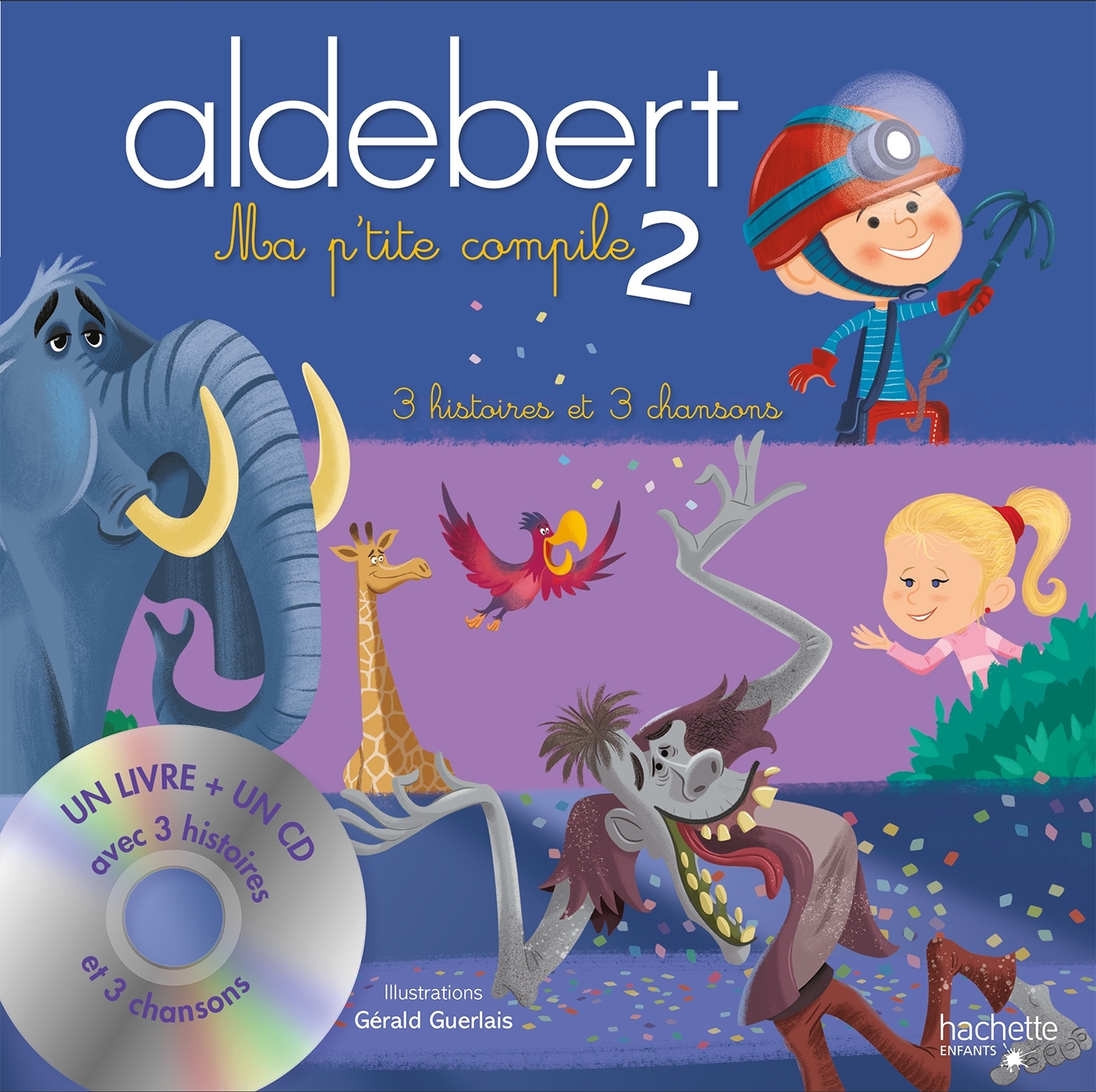 ALDEBERT  MA P-TITE COMPILE 2 -  Aldebert - HACHETTE ENFANT