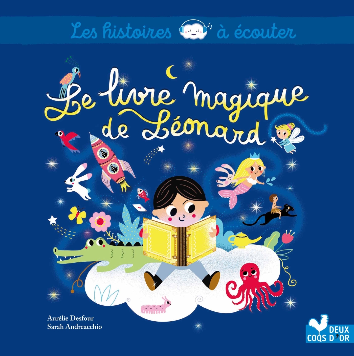 LE LIVRE MAGIQUE DE LEONARD - Sarah Andreacchio - DEUX COQS D OR