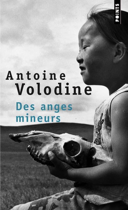 DES ANGES MINEURS - Antoine Volodine - POINTS