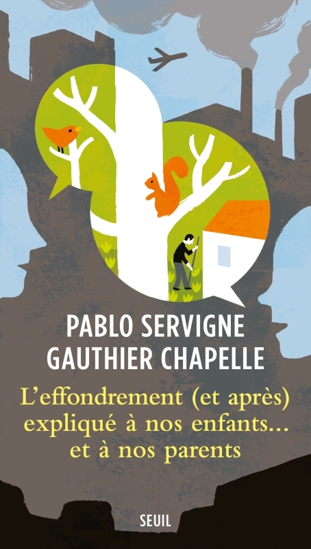 L-EFFONDREMENT EXPLIQUE A NOS ENFANTS (ET A NOS PARENTS) - Gauthier Chapelle - SEUIL