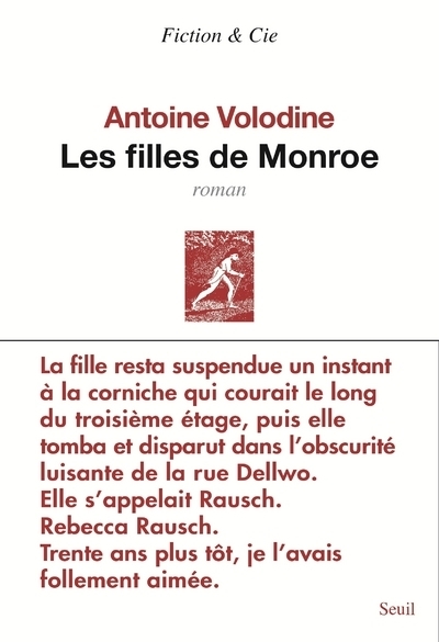 LES FILLES DE MONROE - Antoine Volodine - SEUIL