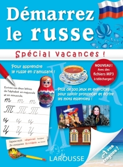 DEMARREZ LE RUSSE, SPECIAL VACANCES -   - LAROUSSE