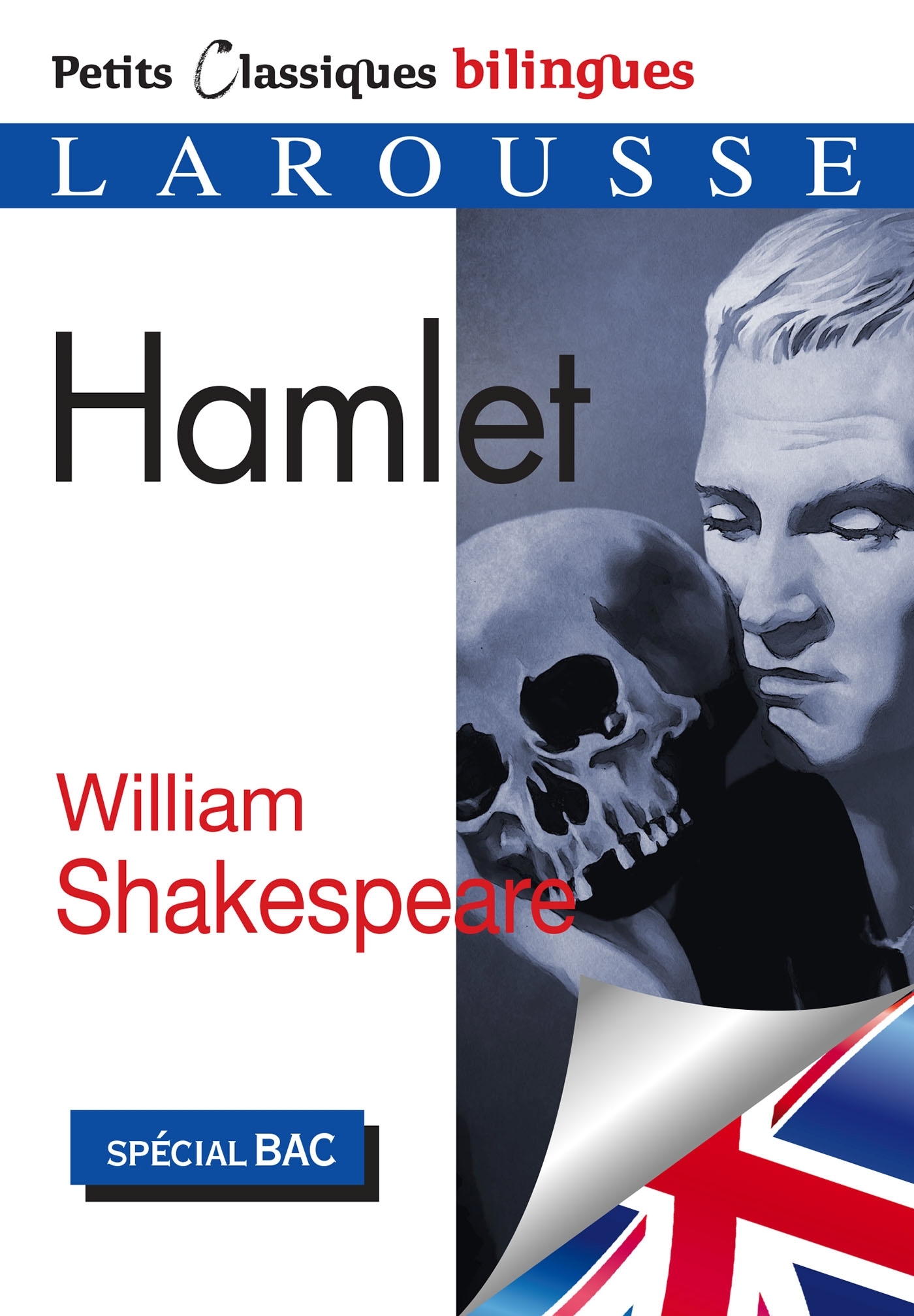 HAMLET - PETITS CLASSIQUES BILINGUES - William Shakespeare - LAROUSSE