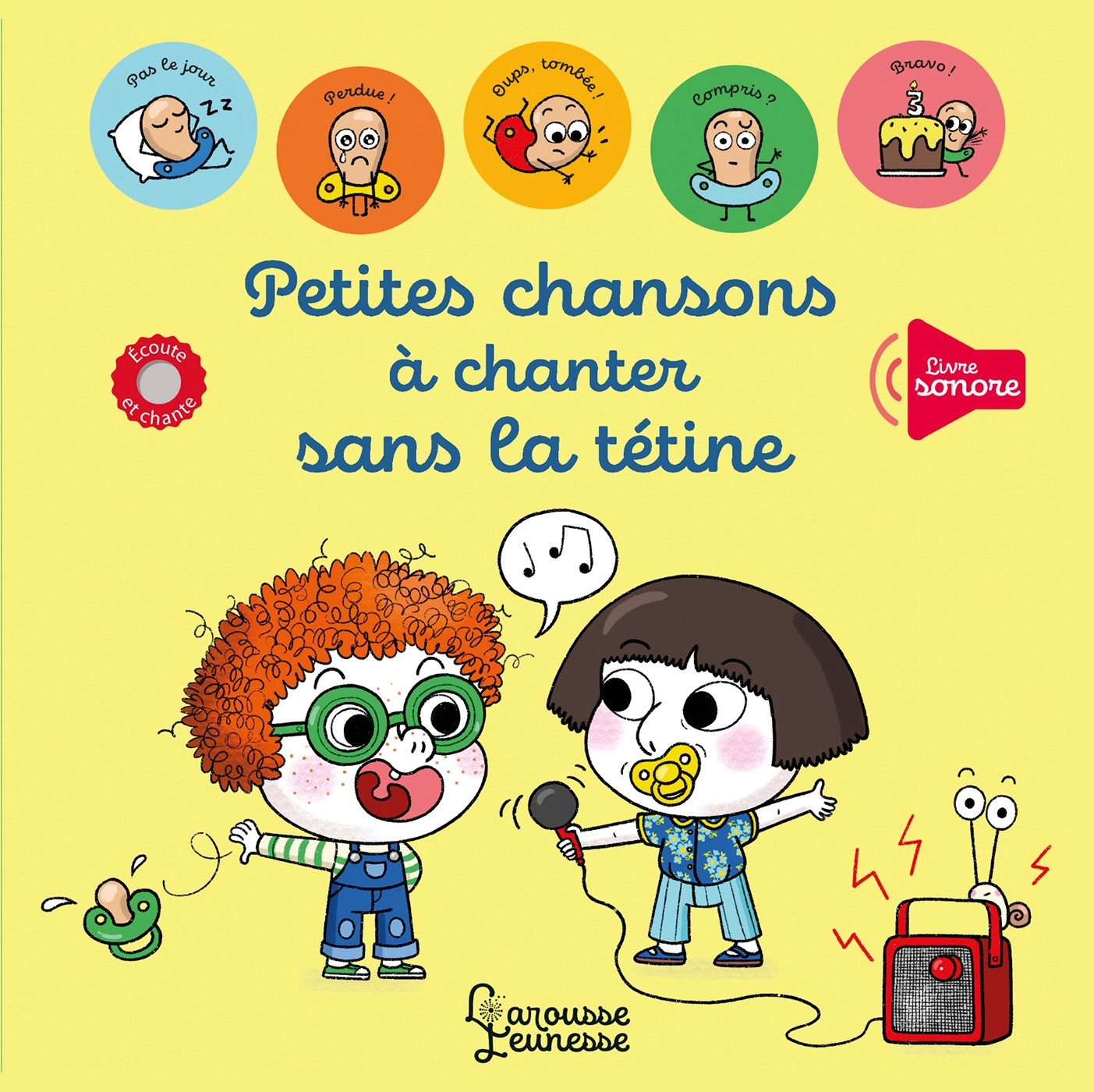 PETITES CHANSONS A CHANTER SANS LA TETINE - Paule Battault - LAROUSSE