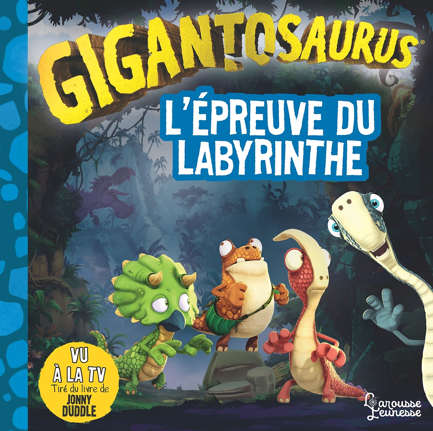 GIGANTOSAURUS   L-EPREUVE DU LABYRINTHE -   - LAROUSSE