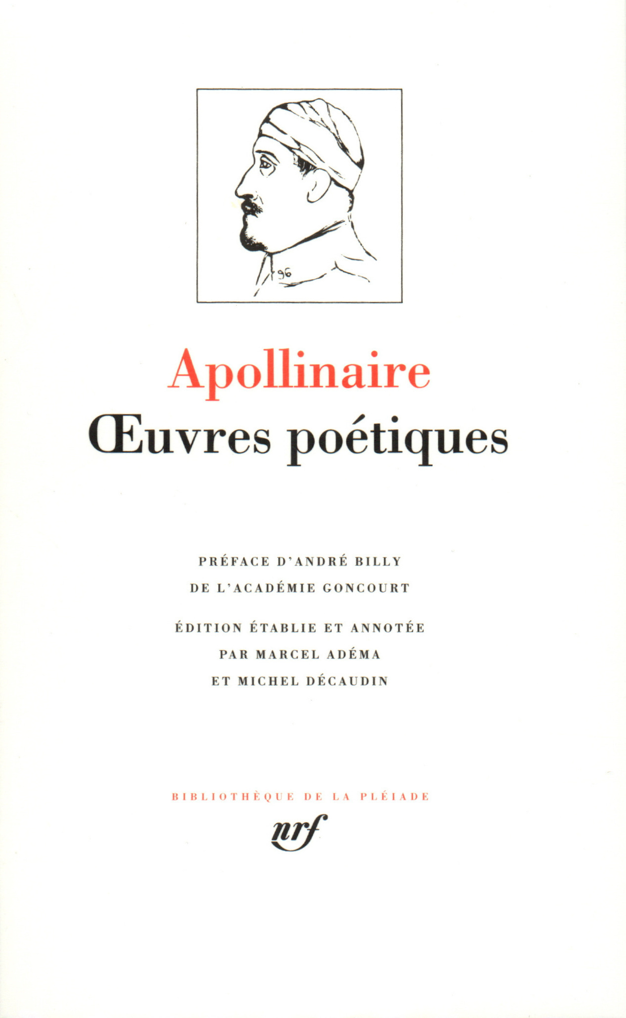 OEUVRES POETIQUES - Guillaume Apollinaire - GALLIMARD