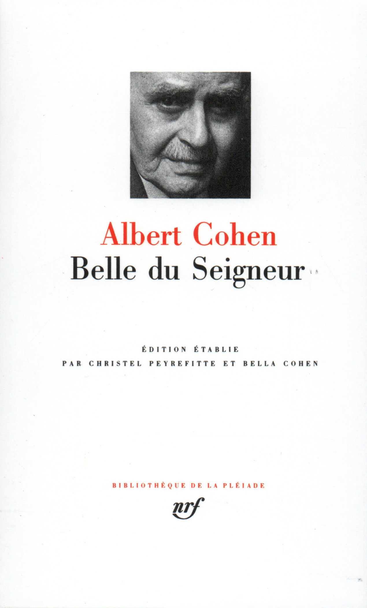 BELLE DU SEIGNEUR - Albert Cohen - GALLIMARD