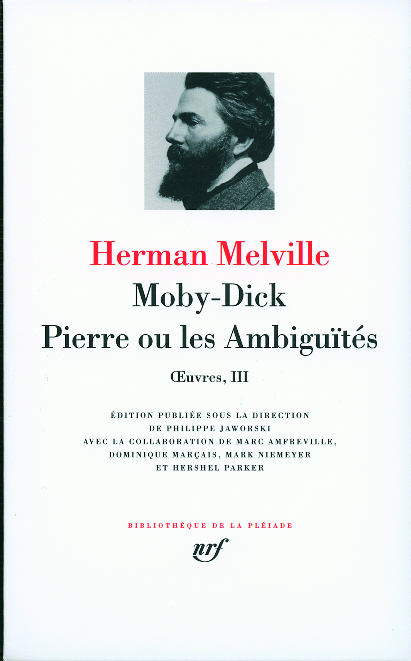 MOBY-DICK / PIERRE OU LES AMBIGUITES T3 - Herman MELVILLE - GALLIMARD