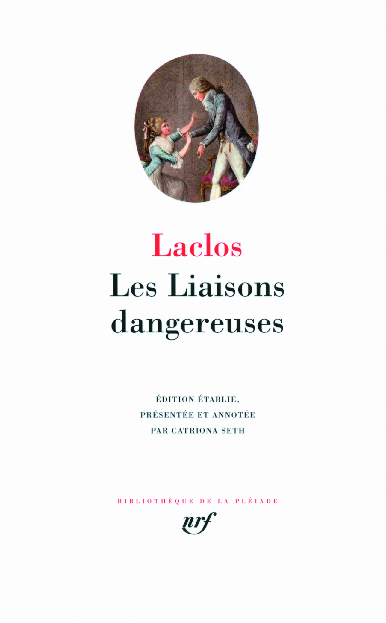 LES LIAISONS DANGEREUSES -  Choderlos de Laclos - GALLIMARD