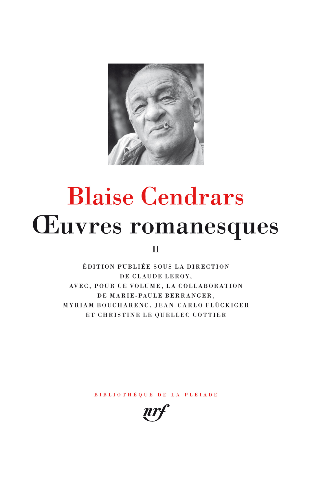 OEUVRES ROMANESQUES T2 - Blaise Cendrars - GALLIMARD