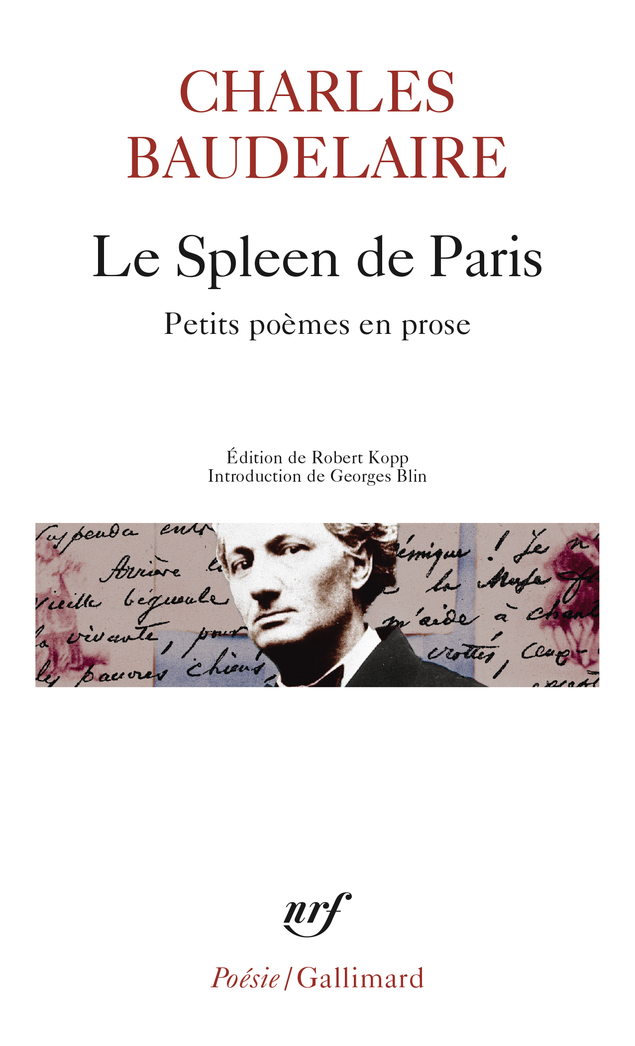 LE SPLEEN DE PARIS - Charles Baudelaire - GALLIMARD